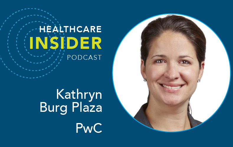 Healthcare Insider graphic with photo of Kathryn Burg Plaza